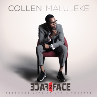 Collen Maluleke Face 2 Face