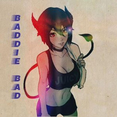 Baddie Bad - Single