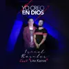 Yo Creo en Dios (feat. Lito Kairos)