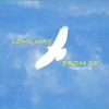 Long Way from 03' - Single