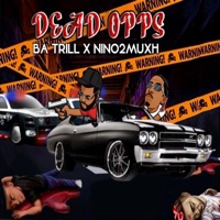 Dead Opps - Single - BA Trill