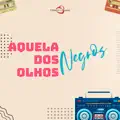 Aquela dos Olhos Negros