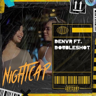 Nightcap (feat. Doubleshot) - Single
