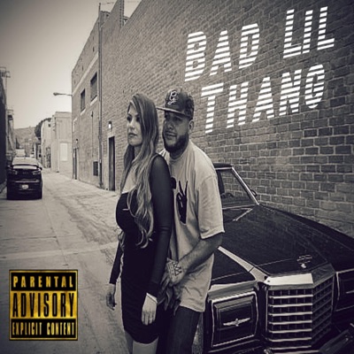 Bad Lil Thang - Single