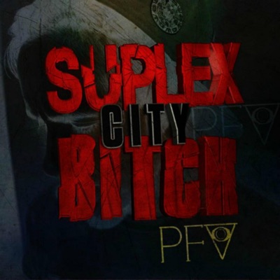 Suplex City Bitch (feat. Brock Lesnar) - Single
