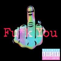 F**k You - Single - Anthony Q.