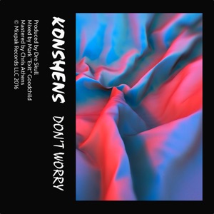 Don’t Worry - Single