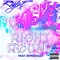 Right Round (feat. Sumsaucey) - RayzeNation lyrics