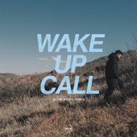 Wake Up Call (Slow Magic Remix)-Manila Killa & Mansionair