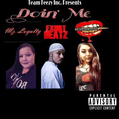 Doin' Me (feat. Grumpynezz & Exurt Beatz) - Single