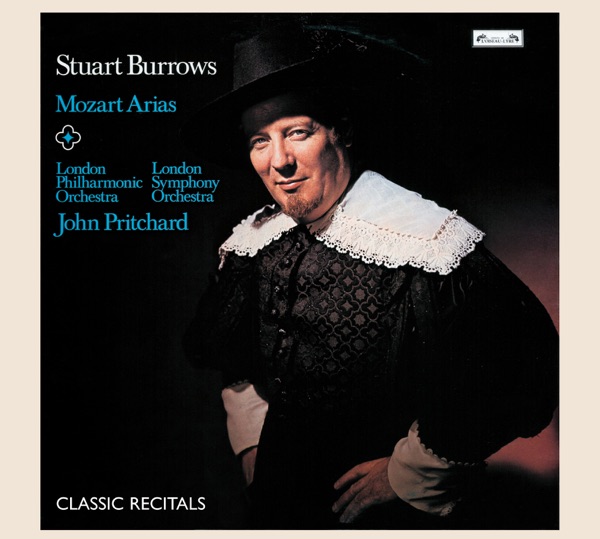 Classic Recitals - Stuart Burrows - Mozart Arias