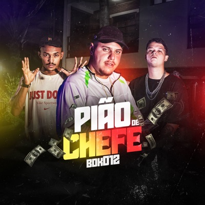 Pião de Chefe (feat. oBornal, KRUV & Djeff) - Single
