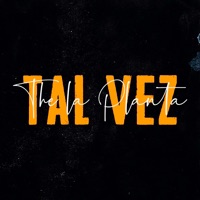 Tal Vez - Single - The La Planta & Pushi