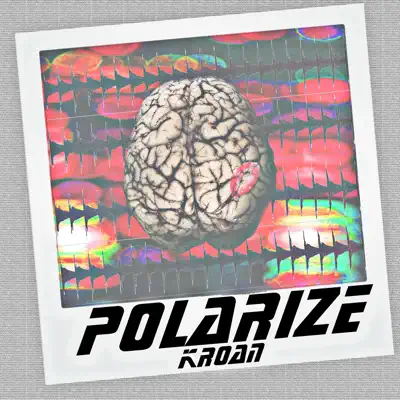 Listen to Polarize - EP by Kroan