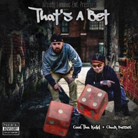 That's a Bet - Single - Cool Tha Kidd & Chuk Diesel