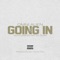 Going In (feat. Hitta Slim) - Omni Alien lyrics