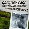 Right Now Not Tomorrow - Single (feat. Jason Mraz) - Single