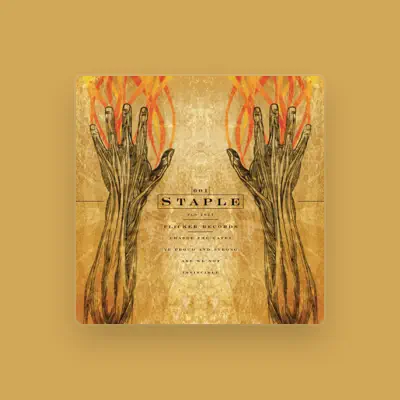 Listen to Staple, watch music videos, read bio, see tour dates & more!