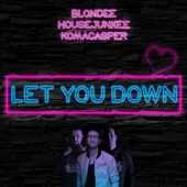 Let You Down (Radio Edit) artwork