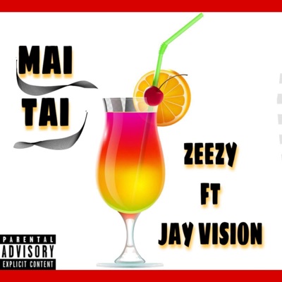 Mai Tai (feat. Jay vision) - Single
