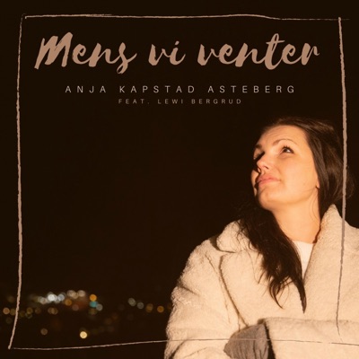 Mens vi venter (feat. Lewi Bergrud) - Single
