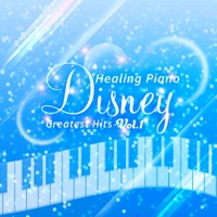 Healing Piano "Disney Greatest Hits, Vol. 2"