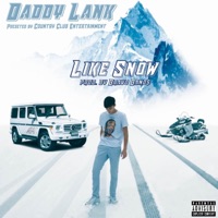 Like Snow - Single - Daddy Lank