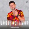 Leo Bandeira - Jogo do Amor