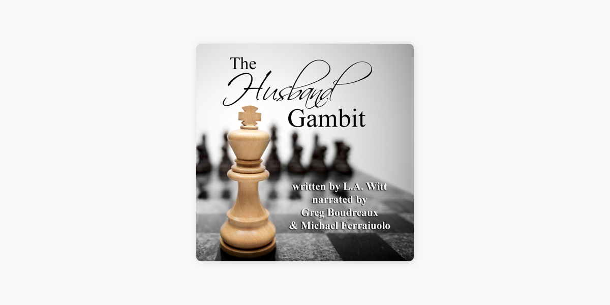 The Husband Gambit by L.A. Witt