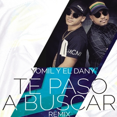 Te Paso a Buscar (Remix) - Single