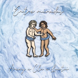 Entre Miradas (feat. Cla & Lautii) arcay