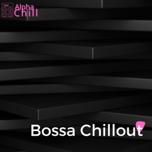 Bossa Chillout