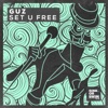 GUZ - Set U Free (Extended Mix)