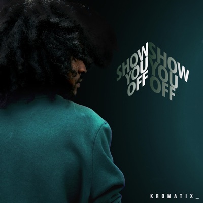 Show U Off - Single