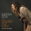 O Samba Em Mim (Ao Vivo Na Lapa) - Maria Rita