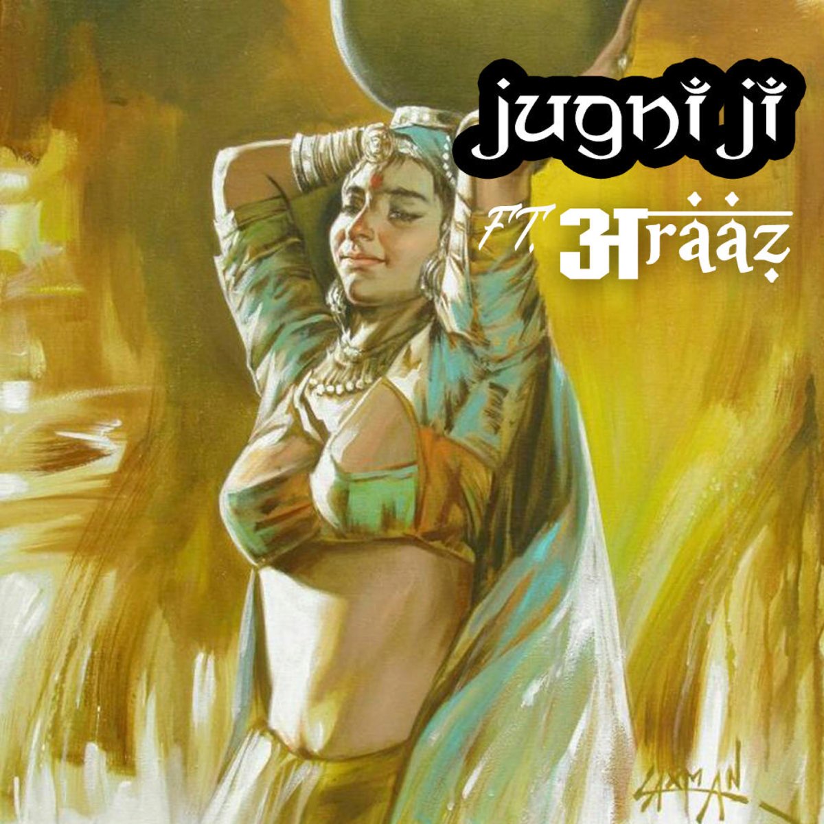 Jugni Ji - Single - Album by Araaz - Apple Music