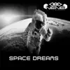 Stream & download Space Dreams - Single