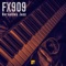 FX909 & Alix Perez - Fistful of Dust