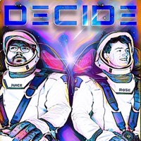 Decide (feat. Just Juice) - Single - A-Ro5e