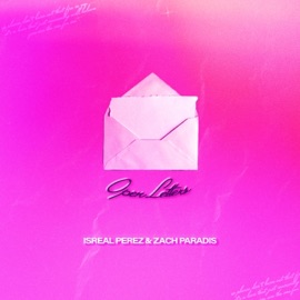 letterstolove (feat. Zach Paradis) Isreal Perez