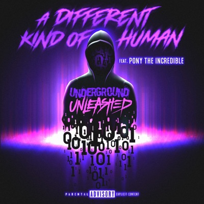 A Different Kind of Human (feat. Pony the Incredible) - Single
