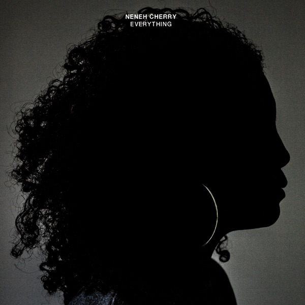 Everything - EP - Neneh Cherry