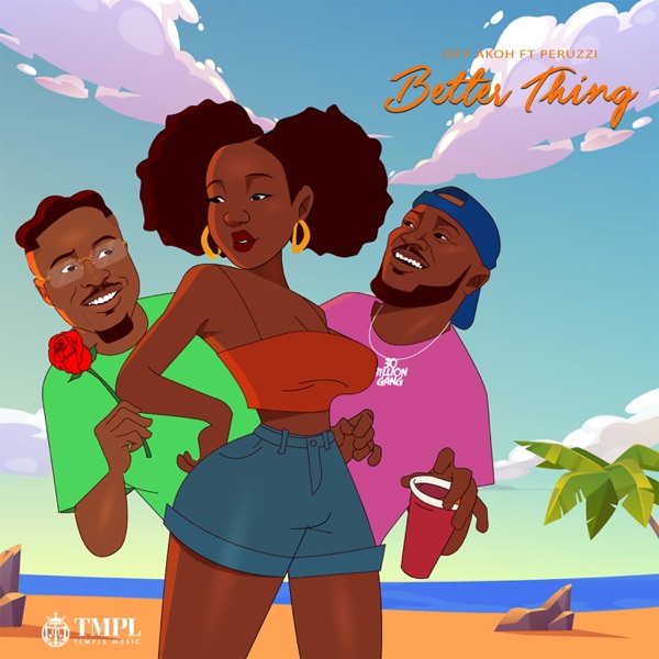 Better Thing (feat. Peruzzi) [Remix]
