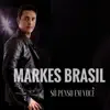 só penso em você