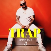 Trap - Single - Jimmy Dub
