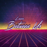 Between Us - Single - Luizor EIM