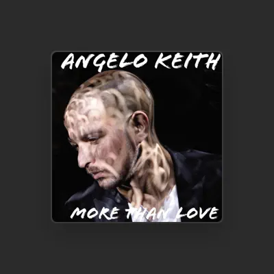 Listen to Angelo Keith, watch music videos, read bio, see tour dates & more!