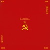 Katyusha (feat. Nesyou) - Single