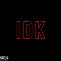 IDK (feat. Poppa) - Single - Mani TG