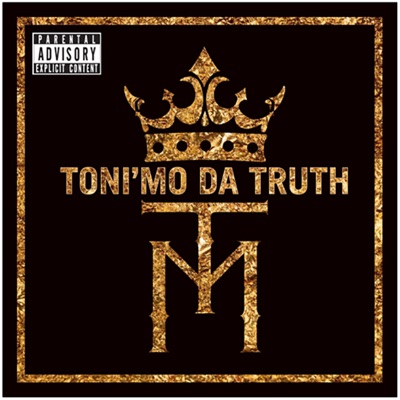Toni'mo Da Truth